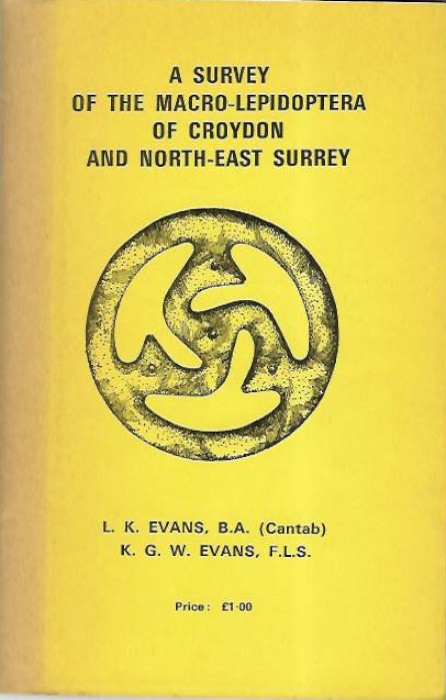 Evans, L.K.; Evans, K.G.W. - A Survey of the Macro-Lepidoptera of Croydon and North-East Surrey