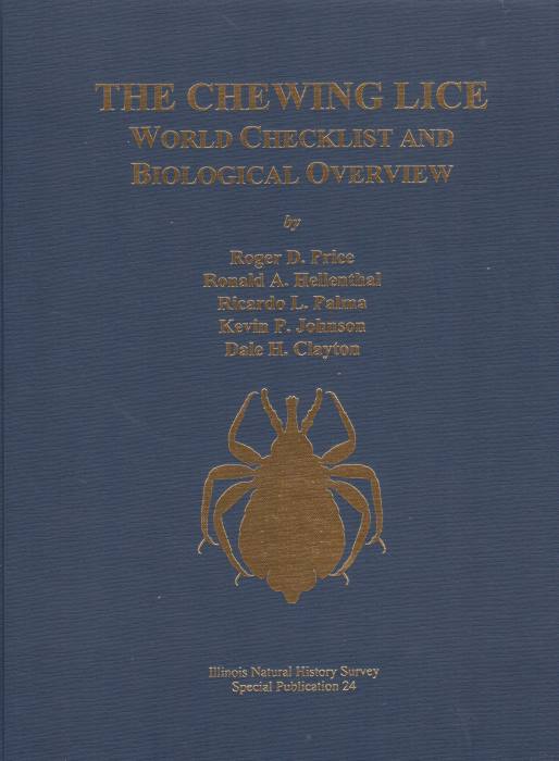 Price, R.D.; Hellenthal, R.A.; Palma, R.L.; Johnson, K.P.; Clayton, D. - The Chewing Lice: World Checklist and Biological Overview (Illinois Natural History Survey Special Publication 24)