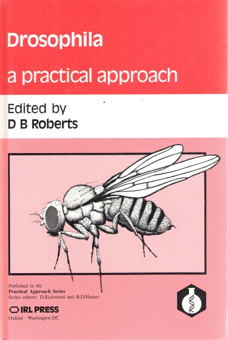 Roberts, D.B. - Drosophila: A Practical Approach