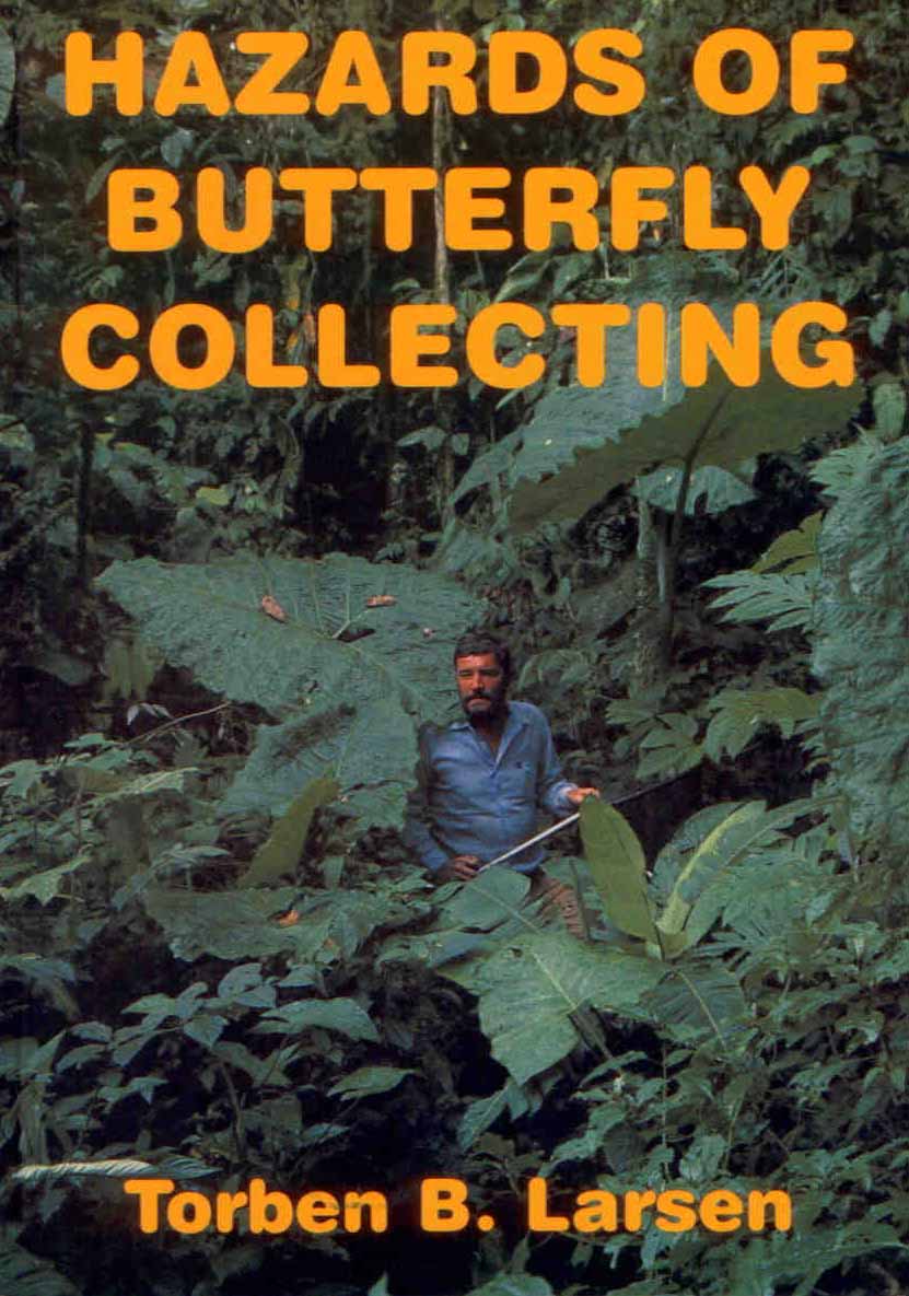 Larsen, T.B. - Hazards of Butterfly Collecting