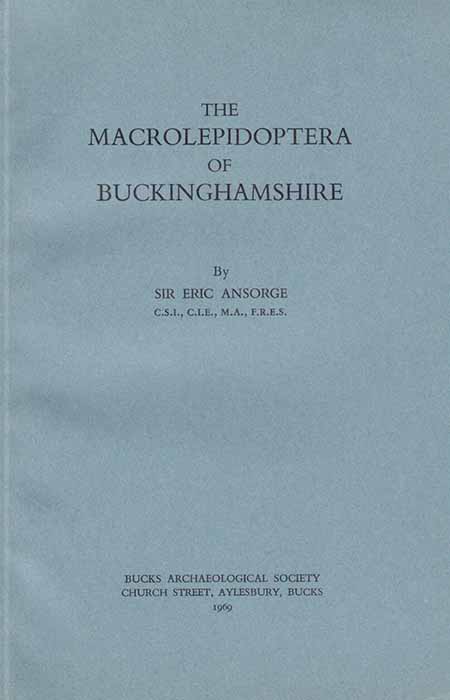 Ansorge, E. - The Macrolepidoptera of Buckinghamshire