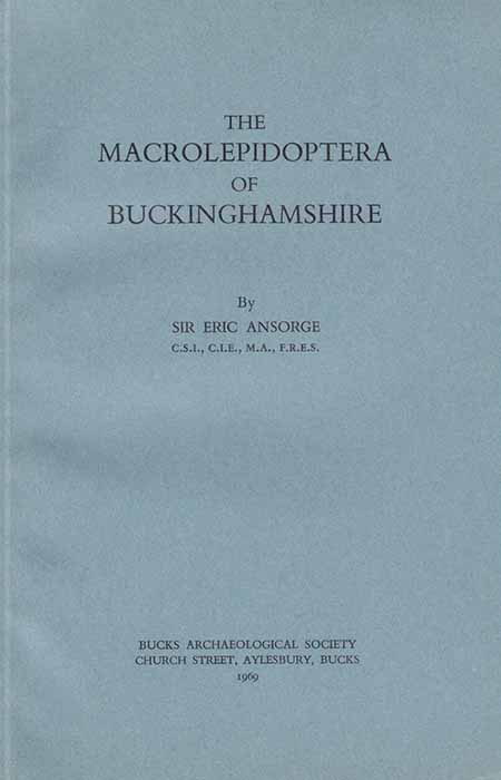 Ansorge, E. - The Macrolepidoptera of Buckinghamshire