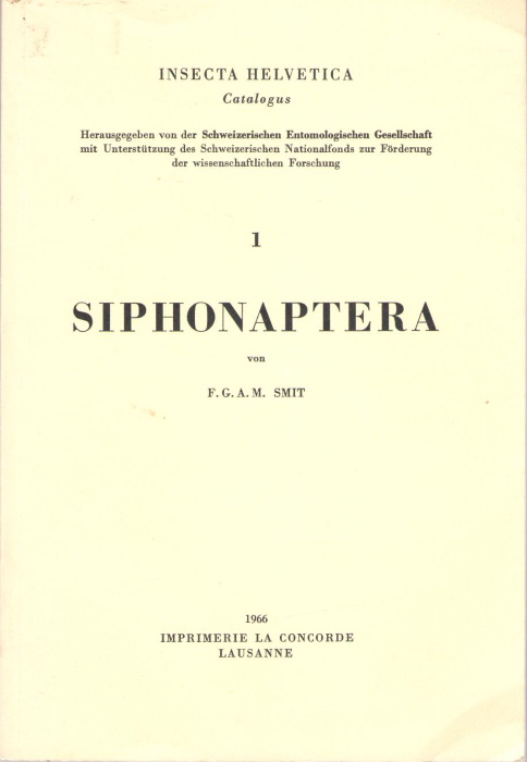 Smit, F.G.A.M. - Insecta Helvetica Catalogus 01: Siphonaptera