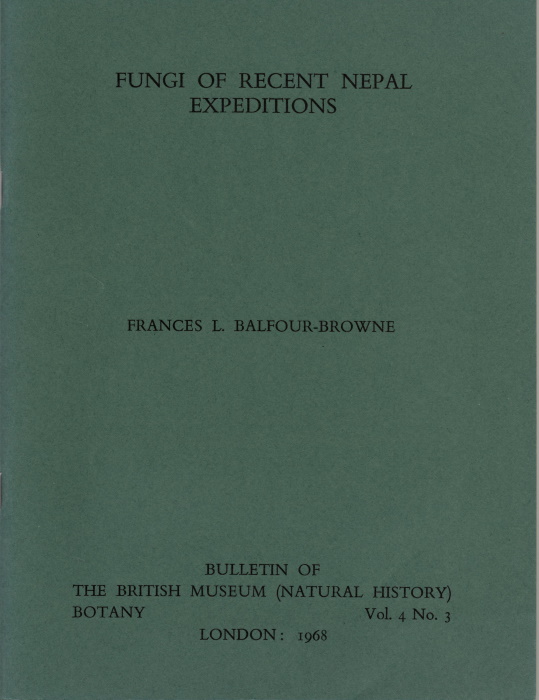 Balfour-Browne, F. - Fungi of Recent Nepal Expeditions