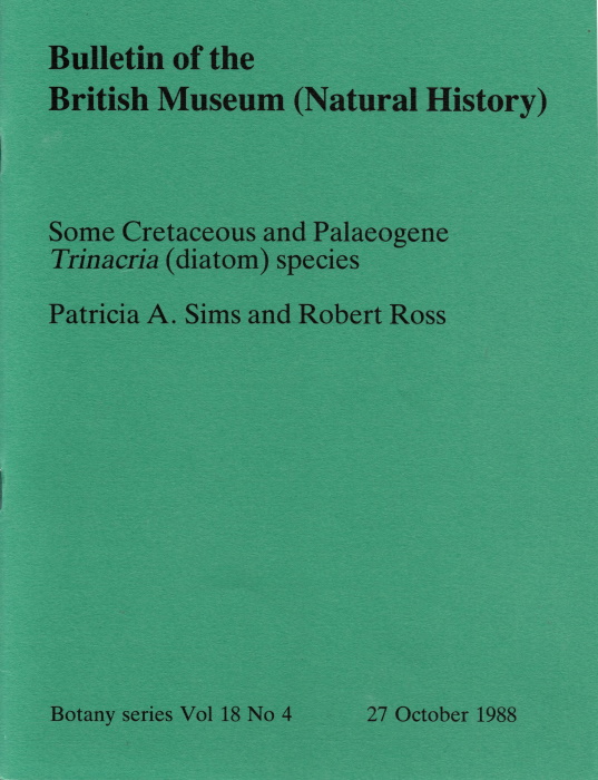 Sims, P.A.; Ross, R - Some Cretaceous and Palaeogene Trinacria (diatom) species