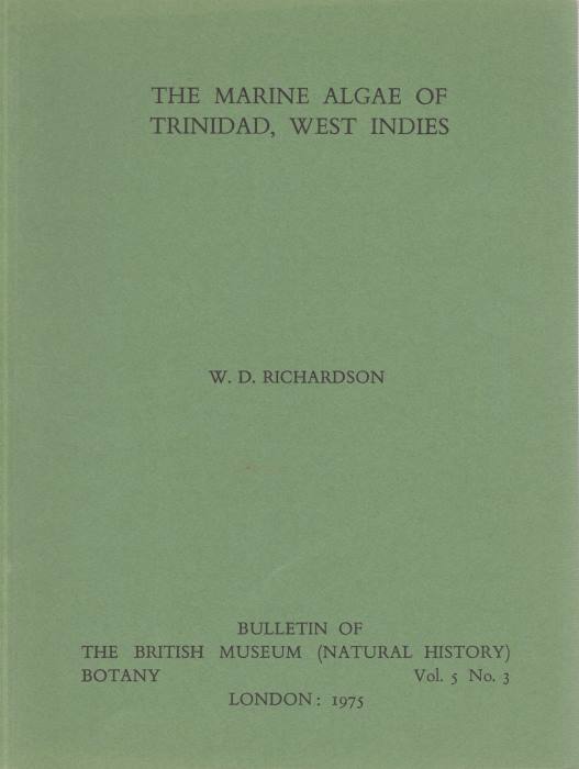 Richardson, W.D. - The Marine Algae of Trinidad, West Indies