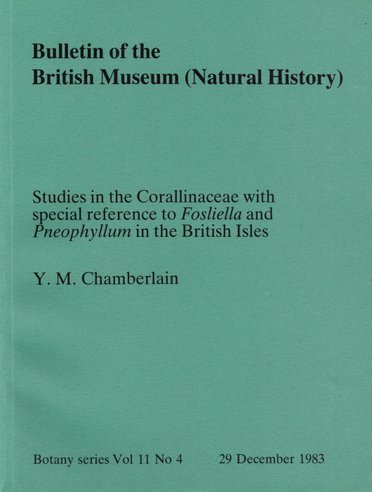 Chamberlain, Y.M. - Studies in the Corallinaceae with special reference to Fosliella and Pneophyllum in the British Isles