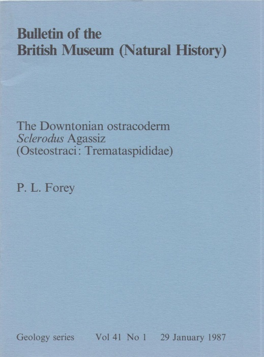 Forey, P.L. - The Downtonian ostracoderm Sclerodus Agassiz (Osteostraci: Tremataspididae)