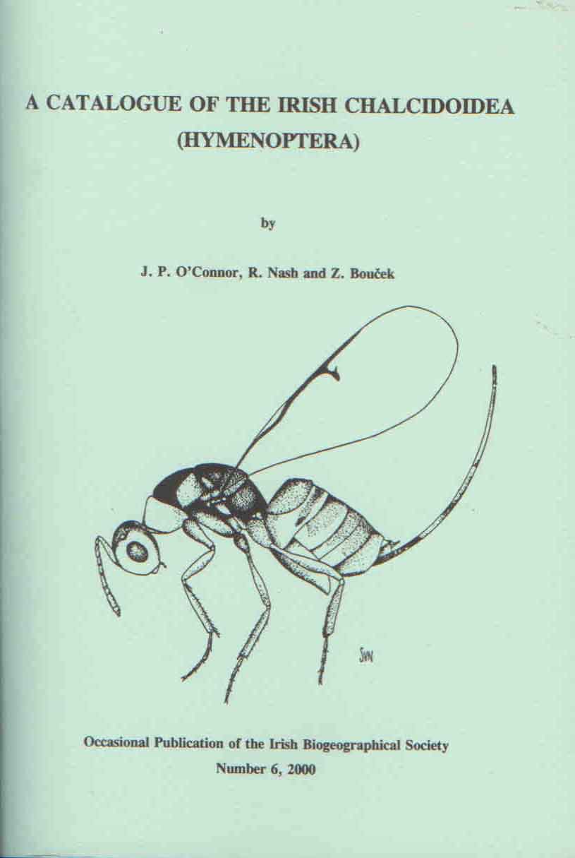 O'Connor, J.P.; Nash, R.; Boucek, Z. - A Catalogue of the Irish Chalcidoidea (Hymenoptera)