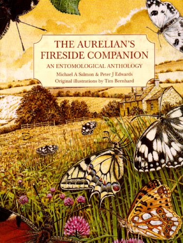 Salmon, M.A.; Edwards, P.J. - The Aurelian's Fireside Companion:  An Entomological Anthology