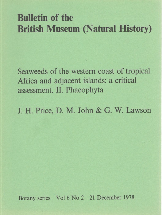 Price, J.H.; John,D.M.; Lawson, G.W. - Seaweeds of the western Coast of tropical Africa and adjacent Islands: A critical Assessment. II. Phaeophyta