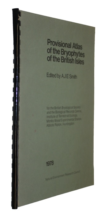 Smith, E. (Ed.) - Provisional Atlas of the Bryophytes of the Britsih Isles