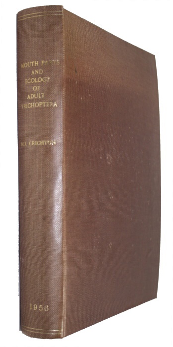 Crichton, M.I. - Studies of the mouth parts and the ecology of adult caddis flies (Trichoptera)