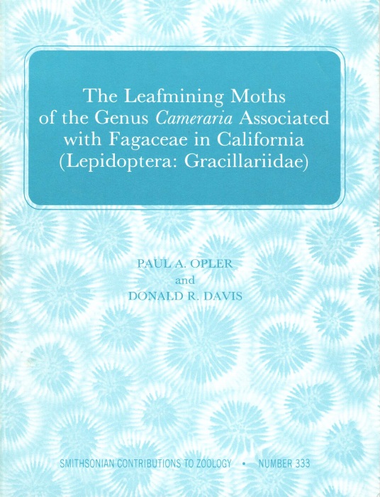 Opler, P.A.; Davis, D,R - The Leafmining Moths of the Genus Cameraria Associated with Fagaceae in California (Lepidoptera: Gracillariidae)