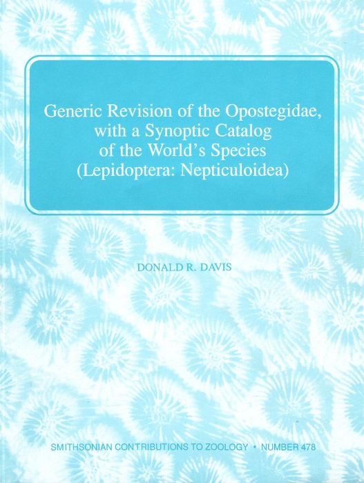 Davis, D.R. - Generic Revision of the Opostegidae, with a Synoptic Catalog of the World's Species (Lepidoptera: Nepticuloidea)