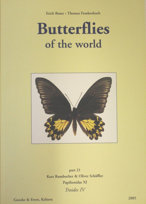Rumbucher, K.; Schffler, O. - Butterflies of the World 21: Papilionidae 11: Troides 4