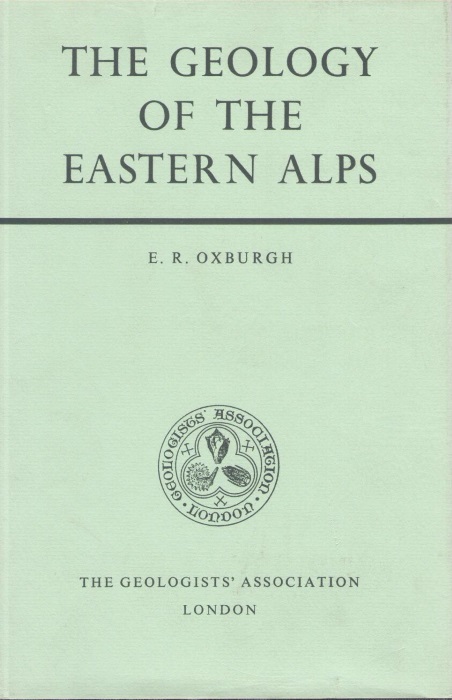 Oxburgh, E.R. - The Geology of the Eastern Alps