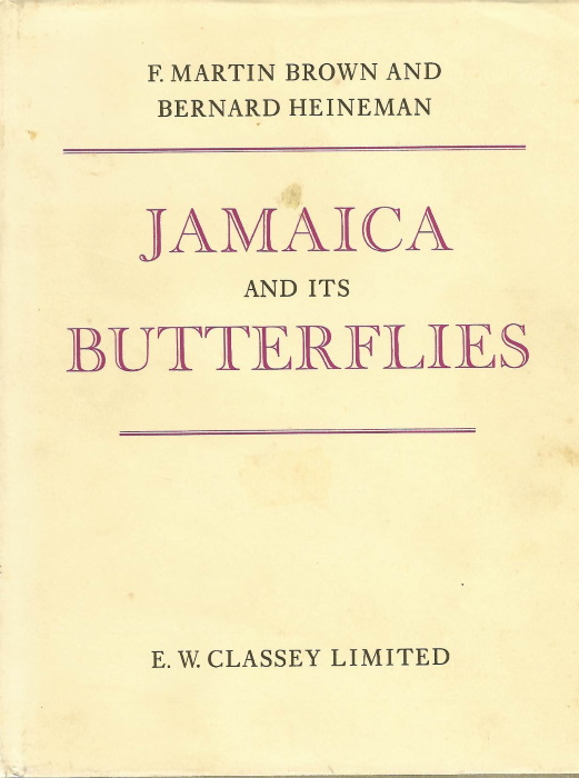 Brown, F.M.; Heineman, B. - Jamaica and its Butterflies