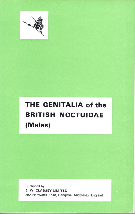 Pierce, F.N. - The Genitalia of The Group Noctuidae of the Lepidoptera of the British Islands An Account of the Morphology of the Male Clasping Organs