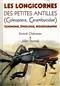 Les Longicornes des Petites Antilles (Coleoptera, Cerambycidae) Taxonomie, Ethologie, Biogeographie