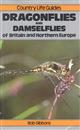 Dragonflies and Damselflies of Britain and Northern Europe