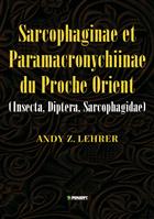 Sarcophaginae et Paramacronychiinae du Proche Orient(Insecta, Diptera, Sarcophagidae)