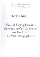 Butterflies of the World 13bis (Supplement 6): Neue und wenig bekannte Parnassius apollo. Unterarten aus dem Osten des Verbreitungsgebietes