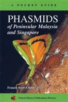 A Pocket Guide: Phasmids of Peninsular Malaysia and Singapore