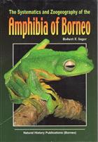 The Systematics and Zoogeography of the Amphibia of Borneo