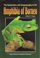 The Systematics and Zoogeography of the Amphibia of Borneo