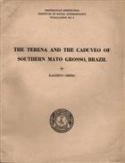 The Terena and the Caduevo of Southern Mato Grosso, Brazil
