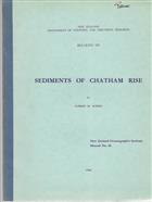 Sediments of Chatham Rise (New Zealand Oceanographic Institute Memoir No. 26)