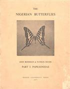 The Nigerian Butterflies. Pt I: Papilionidae