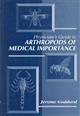 Physician's Guide to Arthropods of Medical Importance