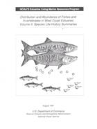 Distribution and Abundance of Fishes and Invertebrates in West Coast Estuaries Vol.II: Species Life History Summaries