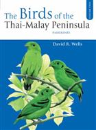 The Birds of the Thai-Malay Peninsula, Vol. 2: Passerines