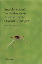 Encyclopedia of South American Aquatic Insects: Odonata - Anisoptera Illustrated keys to known Families, Genera, and Species in South America
