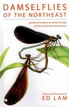 Damselflies of the North East: A Guide to the Species of Eastern Canada and the Northeastern United States