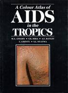 A Colour Atlas of Aids in the Tropics