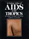 A Colour Atlas of Aids in the Tropics