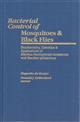 Bacterial Control of Mosquitoes and Black Flies Biochemistry, Genetics & Applications of Bacillus thuringiensis israelensis and Bacillus sphaericus