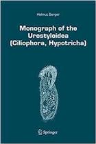 Monograph of the Urostyloidea (Ciliophora, Hypotricha)