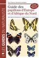 Guide des papillons d'Europe et d'Afrique du Nord