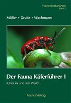 Der Fauna Käferführer I: Käfer im und am Wald