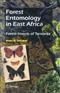 Forest Entomology in East Africa: Forest Insects of Tanzania