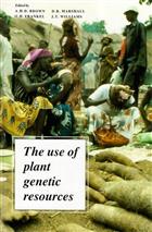 The Use of Plant Genetic Resources