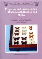 Preparing and Maintaining a Collection of Butterflies and Moths