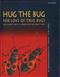 Hug the Bug - for the love of True Bugs: Festschrift zum 70. Geburtstag von Ernst Heiss