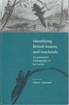 Identifying British Insects and Arachnids: An annotated bibliography of key works