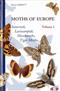 Moths of Europe. Vol. 1: Saturnids, Lasiocampids, Hawkmoths, Tiger Moths …